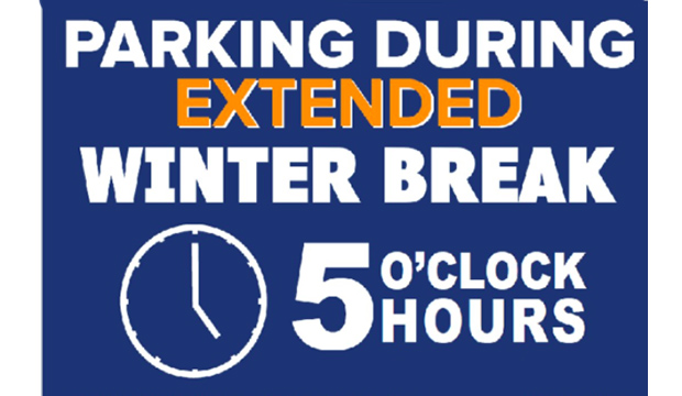 Parking during extended winter break 5 o'clock hours.