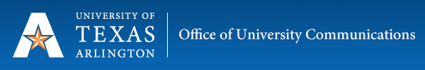 Office of University Communications - The University of Texas at Arlington