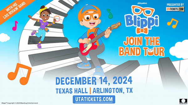 Blippi Join the Band Tour at Texas Hall in Arlington. December 14, 2024. Get tickets at U T A Tickets dot com.